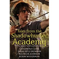 Tales from the Shadowhunter Academy (Margaret K. McElderry Books)